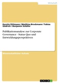 Cover: Publikationsanalyse zur Corporate Governance - Status Quo und Entwicklungsperspektiven - GRIN Verlag