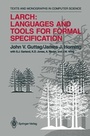Cover: Larch: Languages and Tools for Formal Specification - Springer