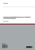 Cover: Evaluation eines Weiterbildungsprogramms zu Mediation und Konfliktmanagement - GRIN Verlag
