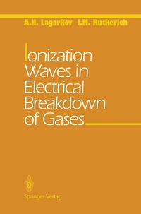 Abbildung von: Ionization Waves in Electrical Breakdown of Gases - Springer