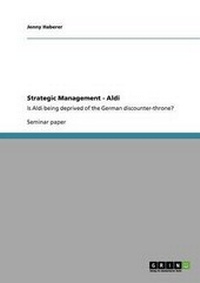 Enlarge image Cover: Strategic Management - Aldi - Grin Verlag
