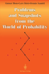Enlarge image Cover: Problems and Snapshots from the World of Probability - Springer