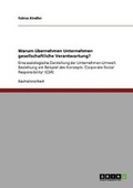 Cover: Warum uebernehmen Unternehmen gesellschaftliche Verantwortung? - Grin Verlag