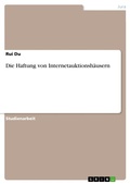 Cover: Die Haftung von Internetauktionsh&auml;usern - GRIN Verlag