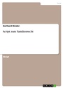 Cover: Script zum Familienrecht - GRIN Verlag