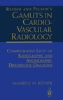 Cover: Reeder and Felson's Gamuts in Cardiovascular Radiology - Springer