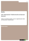 Cover: Das chinesische Urheberrecht im Internet Bereich - GRIN Verlag