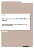Cover: Das chinesische Urheberrecht im Internet Bereich - Grin Verlag