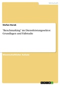 Cover: "Benchmarking" im Dienstleistungssektor. Grundlagen und Fallstudie - GRIN Verlag