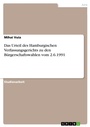 Cover: Das Urteil des Hamburgischen Verfassungsgerichts zu den Buergerschaftswahlen vom 2.6.1991 - Grin Verlag