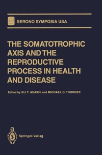 Enlarge image Cover: The Somatotrophic Axis and the Reproductive Process in Health and Disease - Springer