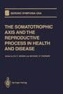 Cover: The Somatotrophic Axis and the Reproductive Process in Health and Disease - Springer