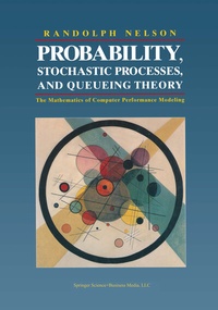 Abbildung von: Probability, Stochastic Processes, and Queueing Theory - Springer
