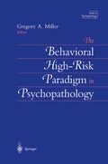 Cover: The Behavioral High-Risk Paradigm in Psychopathology - Springer