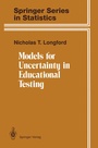 Cover: Models for Uncertainty in Educational Testing - Springer