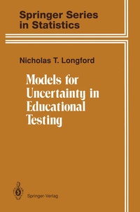 Enlarge image Cover: Models for Uncertainty in Educational Testing - Springer