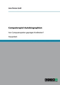 Cover: Computerspiel-Autobiographien - 39224