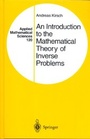 Cover: An Introduction to the Mathematical Theory of Inverse Problems - Springer