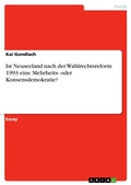 Cover: Ist Neuseeland nach der Wahlrechtsreform 1993 eine Mehrheits- oder Konsensdemokratie? - GRIN Verlag