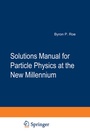 Cover: Solutions Manual for Particle Physics at the New Millennium - Springer