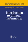 Cover: Introduction to Clinical Informatics - Springer