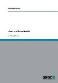 Abbildung von: Islam und Demokratie - GRIN Verlag