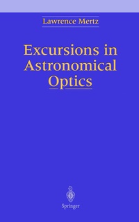 Abbildung von: Excursions in Astronomical Optics - Springer