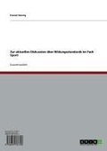 Cover: Zur aktuellen Diskussion &uuml;ber Bildungsstandards im Fach Sport - GRIN Verlag