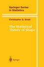 Cover: The Statistical Theory of Shape - Springer