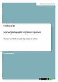 Cover: Sexualpadagogik Im Kindergarten - Grin Verlag