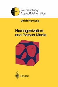 Enlarge image Cover: Homogenization and Porous Media - Springer