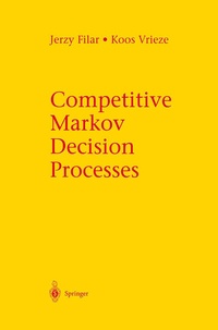 Abbildung von: Competitive Markov Decision Processes - Springer