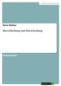 Cover: Eheschlie&szlig;ung und Ehescheidung - GRIN Verlag