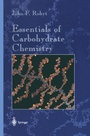Cover: Essentials of Carbohydrate Chemistry - Springer