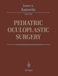 Enlarge image Cover: Pediatric Oculoplastic Surgery - Springer