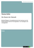 Cover: Die Kunst der Zukunft - GRIN Verlag