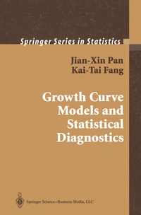 Enlarge image Cover: Growth Curve Models and Statistical Diagnostics - Springer