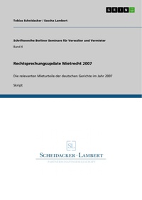 Enlarge image Cover: Rechtsprechungsupdate Mietrecht 2007 - GRIN Verlag