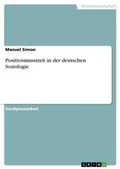Cover: Positivismusstreit in der deutschen Soziologie - GRIN Verlag