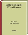 Cover: Guide to Enterprise IT Architecture - Springer