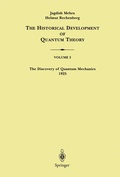Cover: The Discovery of Quantum Mechanics 1925 - Springer