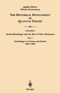 Cover: Part 1 Schr&ouml;dinger in Vienna and Zurich 1887-1925 - Springer
