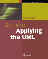 Enlarge image Cover: Guide to Applying the UML - Springer