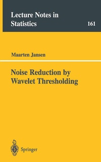 Enlarge image Cover: Noise Reduction by Wavelet Thresholding - Springer