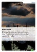 Cover: Die Architektur des Rationalismus und Faschismus im "Gro&szlig;venedig" der 1930er Jahre - GRIN Verlag
