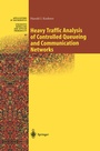 Cover: Heavy Traffic Analysis of Controlled Queueing and Communication Networks - Springer