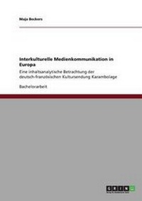 Bild: Interkulturelle Medienkommunikation in Europa - Grin Verlag