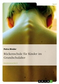 Cover: Rueckenschule fuer Kinder im Grundschulalter - Grin Verlag