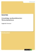 Cover: Grundz&uuml;ge merkantilistischer Wirtschaftslehren - GRIN Verlag