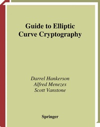 Enlarge image Cover: Guide to Elliptic Curve Cryptography - Springer